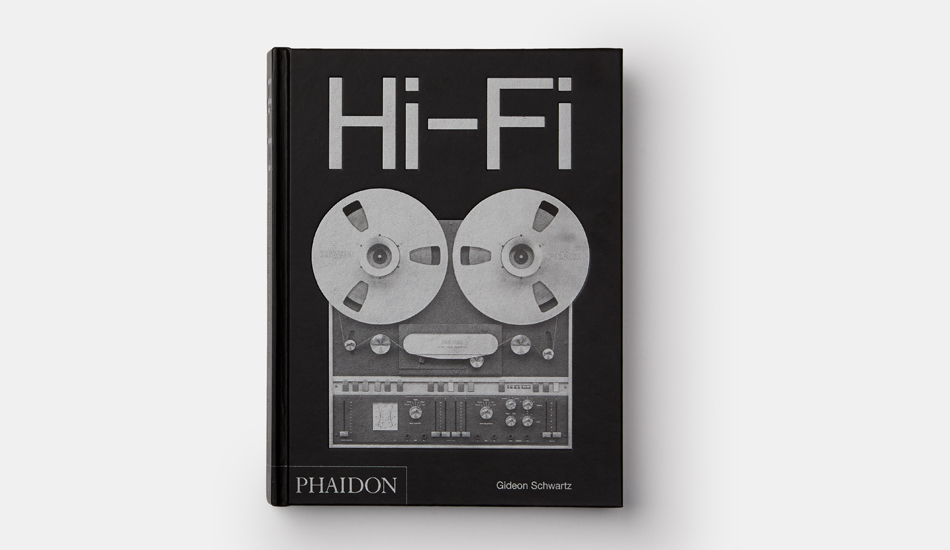 Hi Fi: The History of High-End Audio Design
